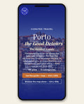 Phone screen displaying 'Porto + the Good Detours' travel guide app interface.